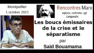 Les boucs émissaires de la crise et le séparatisme [upl. by Chantalle]