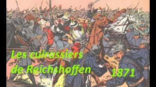 Les Cuirassiers de Reichshoffen  1871 [upl. by Eirallih]