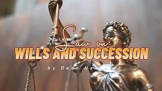 002 Testamentary Succession  Wills and Succession  by Dean Navarro [upl. by Emsmus]