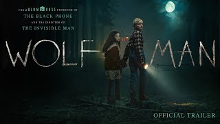 Wolf Man  Official Trailer [upl. by Stoecker]