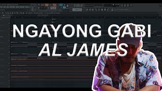 Ngayong Gabi by Al James  FL Studio Beat [upl. by Archambault666]