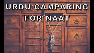 urdu camparing for naat part 2how to invite for naat in urduUrdu scriptcampringurdu [upl. by Eniaj]