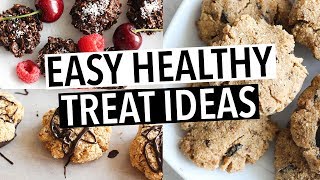 EASY HEALTHY TREAT amp DESSERT IDEAS  naughty healthy recipes [upl. by Oilcareh798]