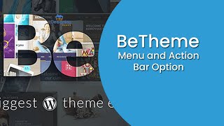 Betheme Tutorial 3 Menu and Action Bar Option  Setup Menu using Betheme [upl. by Grenville29]