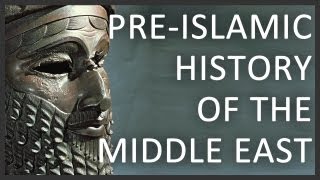 PreIslamic history of the Middle East [upl. by Yltnerb]