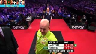 PDC Premier League of Darts 2014  Week 10  Thornton VS van Gerwen [upl. by Airbmat]