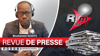 REVUE DE PRESSE RFM AVEC MAMADOU MOUHAMED NDIAYE DE CE VENDREDI 15 MARS 2024 [upl. by Nlycaj772]