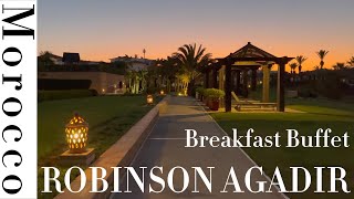 4K Breakfast Buffet Review  Robinson Agadir Morocco [upl. by Borek]