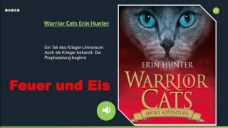 Warrior Cats Feuer und Eis Erin Hunter Hörbuch [upl. by Nevs]