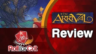 The Arrival Review  Roll For Crit [upl. by Annaet]