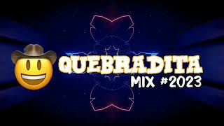 Quebradita Mix 02 2023 ASTARG DJ720P HD [upl. by Khosrow]