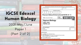 2021 MayJune Paper 1 IGCSE Human Biology 4HB1  Part 2 of 2 Q5Q8 [upl. by Kamin]