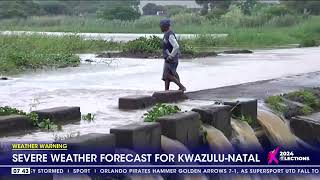 Weather Warning  Severe weather forecast for KwaZulu Natal [upl. by Whitaker401]