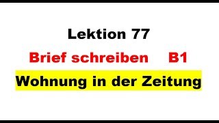 Lektion 77 Brief schreiben B1كتابة الرسالة [upl. by Ylelhsa]