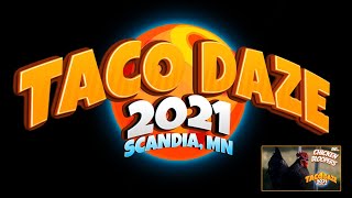 Taco Daze 2021  Scandia Minnesota with Chicken Bloopers [upl. by Ianthe932]