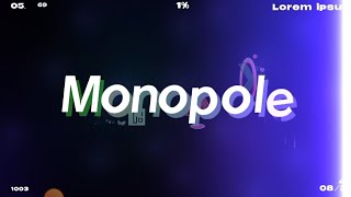 Monopole 100moblie 60hzmy new hardest [upl. by Allehcram]