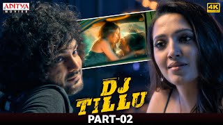 DJ Tillu Movie Part 2  South Movie  Siddhu Jonnalagadda Neha Shetty  Aditya Movies [upl. by Uke]