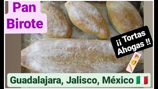 ðŸ¥– Pan Birote de Guadalajara Jalisco ðŸ‡®ðŸ‡¹  Â¡Â¡ PARA TORTA AHOGADA  ðŸ¥™   CHEF ADOLFO ALDOJUER [upl. by Lecram]