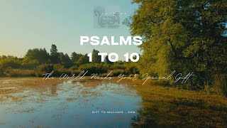 Meditatively Listen to Psalms 1 to 10 Soothing Piano sounds for worship and deep fellowship by G2M [upl. by Baldwin859]