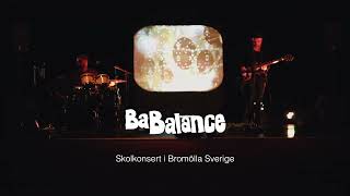 BA BALANCE skolkonsert i Bromölla 24 nov 2023 [upl. by Pryce364]