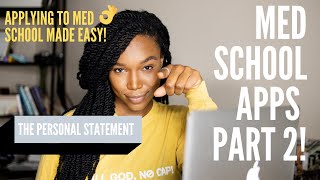 Part 2 Medical School Application Series  5 Personal Statement Tips [upl. by Kenwrick]