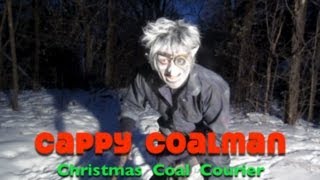 ☁ Christmas Coal CourierCappy Coalman [upl. by Sucerdor]