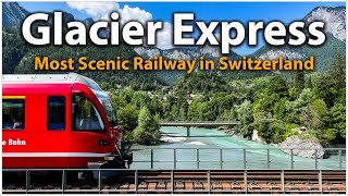 Glacier Express A Journey Through The Swiss Alps  First Class  Switzerland [upl. by Joette]