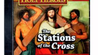 Holy Heroes Stations of the Cross CD [upl. by Eibber]