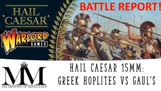 Hail Caesar 2nd edition Greek Hoplites vs Gauls Approach Battle The Road to Delphi hailcaesar [upl. by Buehrer]