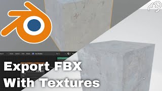 Blender How to Export FBX with Texture  Tutorial [upl. by Gallenz]