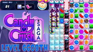 Level 6608th Candy Crush Saga Live Streaming On YouTube By Sankat Mochan vlogs [upl. by Nosrej]