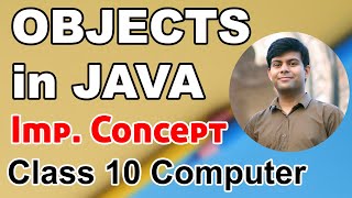 Objects in Java  Important Concept  Crystal Clear  Class 10th Computer 2024 Exam [upl. by Curren]