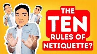 The Ten Rules of Netiquette [upl. by Idyak]