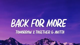 TOMORROW X TOGETHER amp Anitta  Back For More Lyrics [upl. by Houlberg427]