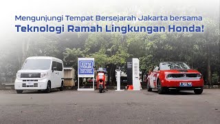 Mengunjungi Tempat Bersejarah Jakarta bersama Teknologi Ramah Lingkungan Honda [upl. by Mellette622]