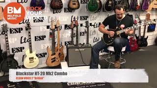 Blackstar HT 20 MK2 Voices Demo w Daniel  Belfield Music [upl. by Brunn848]