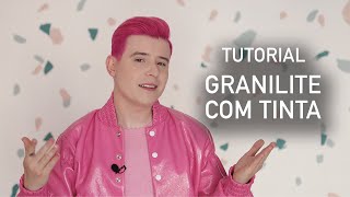 Senta que lá vem tutorial  Granilite com tinta [upl. by August]