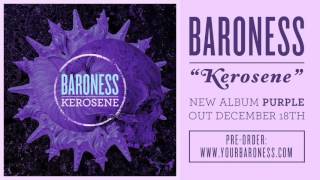 BARONESS  Kerosene AUDIO [upl. by Hauge]