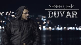 Yener Çevik  Duvar  prod CK Projekt [upl. by Magnusson]