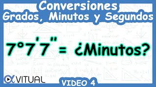 💫 Convertir un Número en Sistema Sexagesimal a Minutos  Video 4 [upl. by Seebeck]