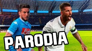 Canción Napoli  Real Madrid 1 3 Parodia La Rompe Corazones  Daddy Yankee Ft Ozuna [upl. by Sylvanus]