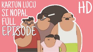 Kartun Lucu  Si Nopal FULL EPISODE [upl. by Laspisa]