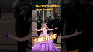 Taylor Swift gets Royal Treatment in London youtubeshorts travel music [upl. by Artenek]