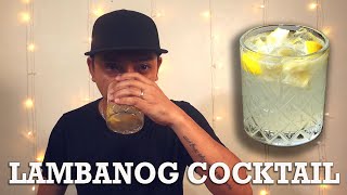 HOW TO MAKE THE BEST LAMBANOG COCKTAIL  SALAMANGKERO  LARRY GUEVARA  PINOY MIXOLOGY [upl. by Annamarie]