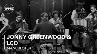 Jonny Greenwood amp LCO Boiler Room Manchester Live Performance [upl. by Gnoh128]