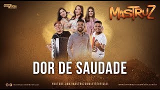 Mastruz Com Leite  Dor de Saudade LIVE PROMOCIONAL 2018 [upl. by Nelad708]