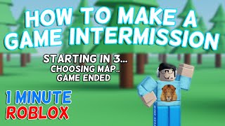 Game Intermission System in Roblox Studio  1 Minute Roblox [upl. by Damara]