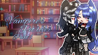 Vampires pet lover ✨✨✨capcutedit gachaclub oc edit [upl. by Annaira]