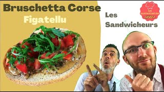 Bruschetta CORSE Figatelli recette facile et rapide 5 [upl. by Aixela]