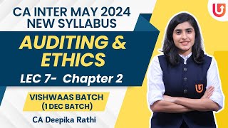 L 7  Chapter  2  Auditing amp Ethics  CA Inter May 2024  New Syl  1 Dec Batch [upl. by Eniawed668]